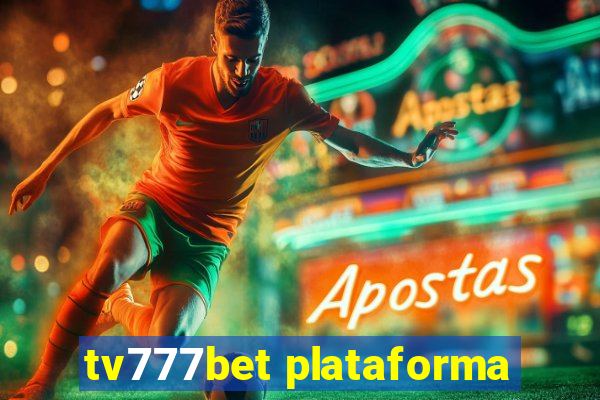 tv777bet plataforma